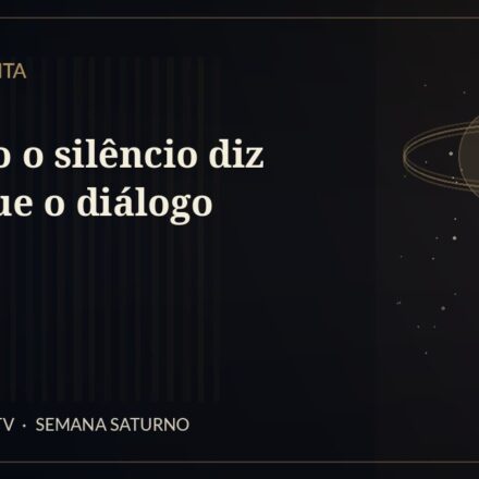 Quando o silêncio diz mais que o diálogo — Sessão Erudita