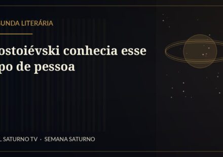 Dostoiévski conhecia esse tipo de pessoa — Segunda Literária