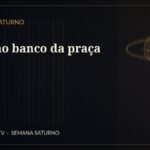O último banco da praça — Contos de Saturno