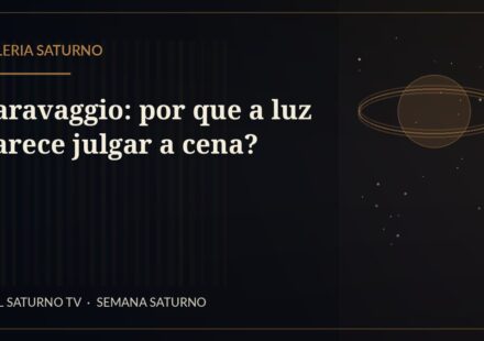 Caravaggio: por que a luz parece julgar a cena? — Galeria Saturno
