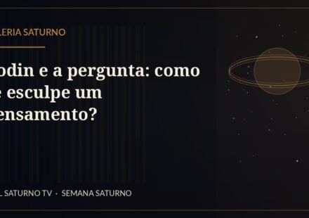 Rodin e a pergunta: como se esculpe um pensamento? — Galeria Saturno